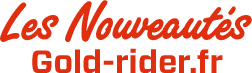 Les Nouveautés Gold-rider.fr